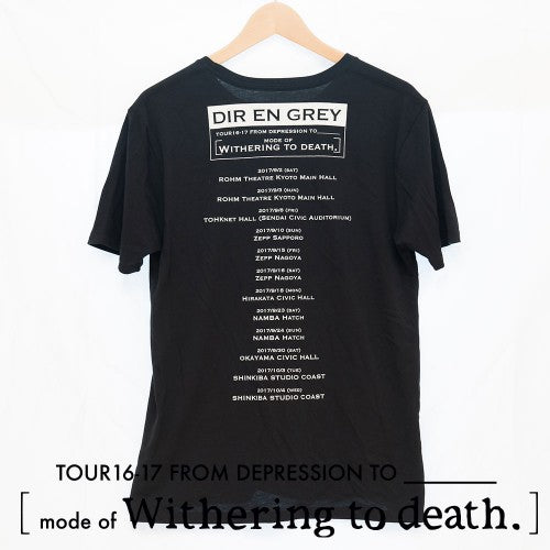 TOUR16-17 FROM DEPRESSION TO ______ [mode of Withering to death]T