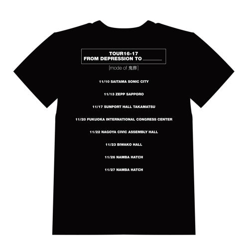 TOUR16-17 FROM DEPRESSION TO ________ [mode of 鬼葬] 鬼葬 JK メンバーTシャツ